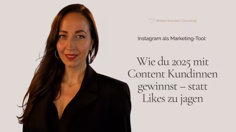 Blogcover: Instagram als Marketing-Tool: Wie du 2025 mit Content Kundinnen gewinnst – statt Likes zu jagen
